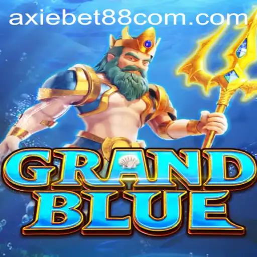 Exploring the Epic World of GRANDBLUE and the Influence of Axiebet88